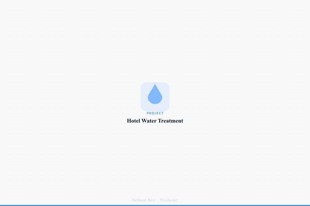 Business Hotel Water Treatment — 50 KLD, Bengaluru